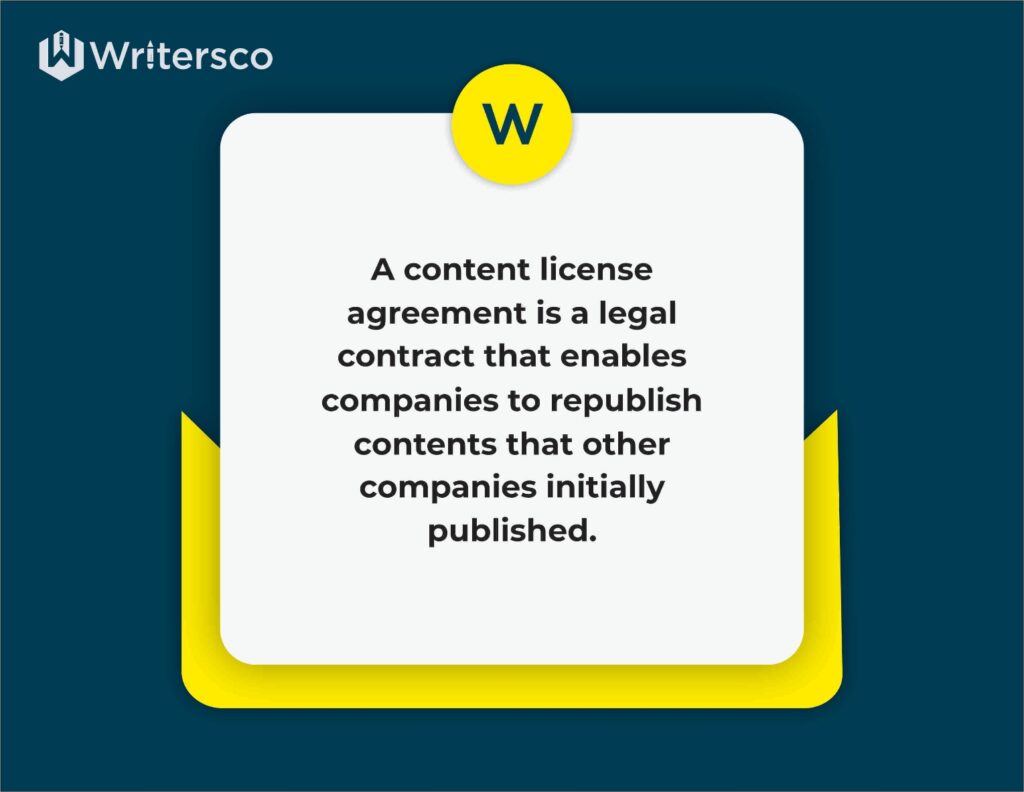 a website content license agreement is a legal contract that enables companies to republish that other companies initially published on their website.