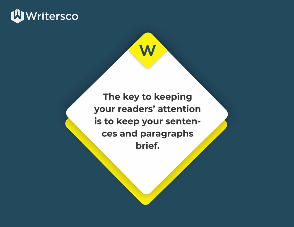 Article writing tips for beginners: The key to keeping your readers' attention is to keep your sentences and paragraphs brief.