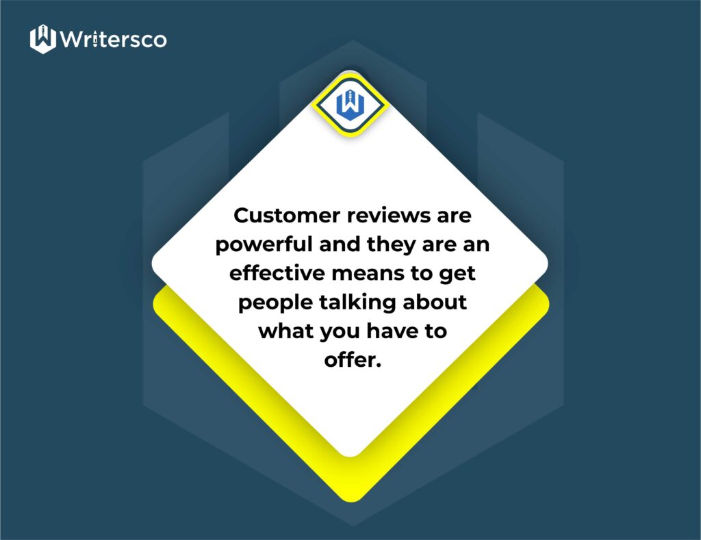 Customer reviews are powerful as a type of content marketing.